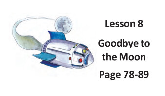 Lesson 8: Goodbye to the Moon